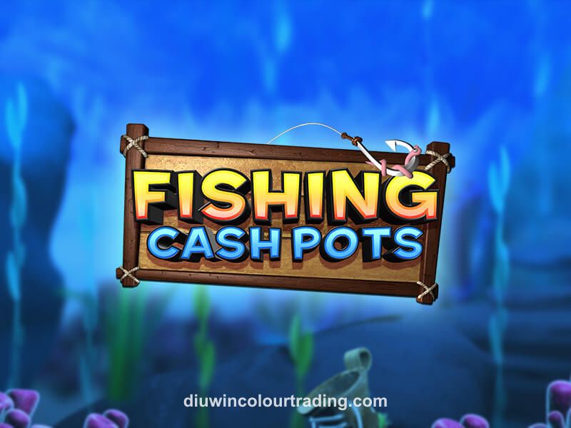 Fishing Cash Pots
